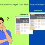 The Ultimate Guide to Building High-Ranking SaaS Comparison Pages